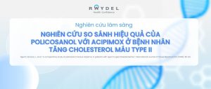 Nghiên cứu so sánh hiệu quả của policosanol với acipimox ở bệnh nhân tăng cholesterol máu type II