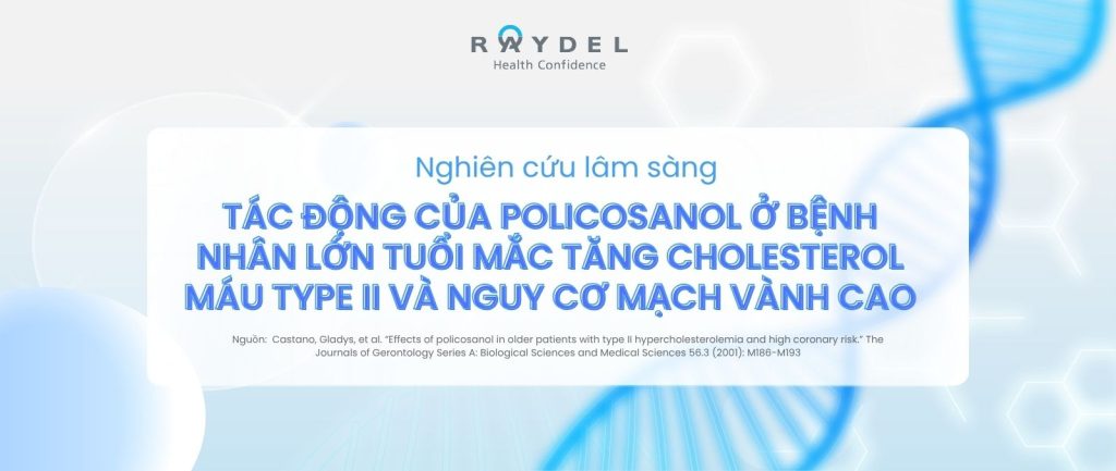 Nghiên cứu lâm sàng: Tác động của policosanol ở bệnh nhân lớn tuổi mắc tăng cholesterol máu type II và nguy cơ mạch vành cao