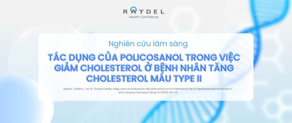 Tác dụng của policosanol trong việc giảm cholesterol ở bệnh nhân tăng cholesterol máu type II